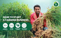 How to Start Farming Business Course